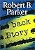 Back Story by Robert B. Parker