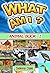 What Am I? Animal Book #1