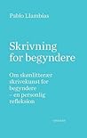 Skrivning for begyndere - en personlig refleksion
