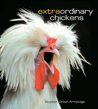 Extraordinary Chickens (Hardcover)