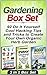 Gardening Box Set: 92 Do It Yourself Cool Hacking Tips and Tricks to Create Your Own Organic Herb Garden (Gardening, Gardening Box Set, Gardening techniques)