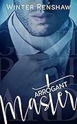 Arrogant Master