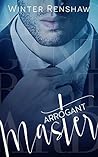 Arrogant Master by Winter Renshaw