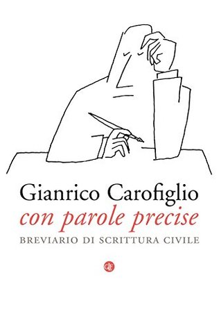 Con parole precise: Breviario di scrittura civile (Kindle Edition)