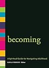Becoming: A Spiri...