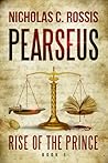 Rise of the Prince (Pearseus, #1)
