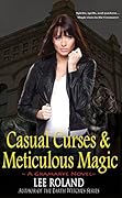 Casual Curses & Meticulous Magic