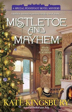 Mistletoe and Mayhem (Pennyfoot Hotel #18)