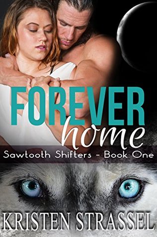Forever Home (Sawtooth Shifters, #1.5)