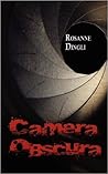 Camera Obscura by Rosanne Dingli Camera Obscura by Rosanne Dingli