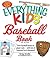 The Everything Kids' Baseball Book by Greg Jacobs