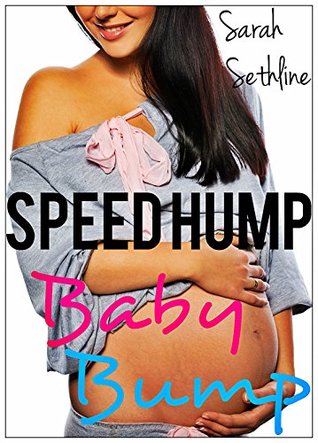 Speed Hump Baby Bump (Kindle Edition)