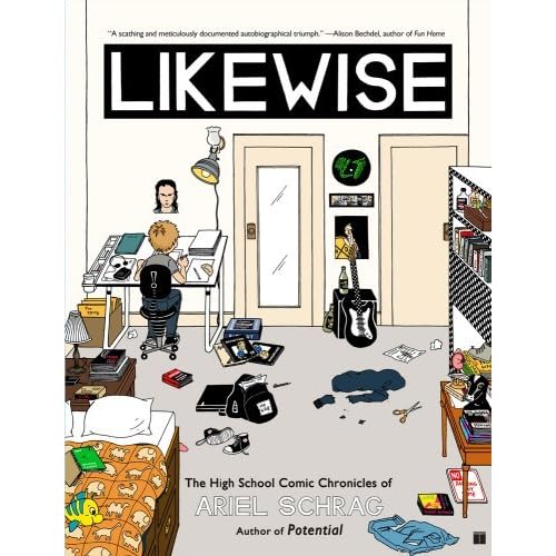Likewise The High School Comic Chronicles Of Ariel Schrag By