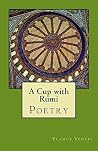 A Cup with Rumi: ...