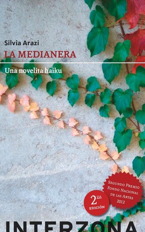 La medianera: una novelita haiku