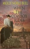 When the Cowboy Rides Away