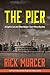 The Pier: A Sophie Lee and ...