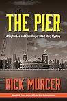 The Pier: A Sophi...
