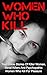 Women Who Kill by Brody Clayton