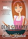 Dead Giveaway by Chloe Kendrick