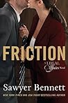 Friction by Sawyer Bennett Friction by Sawyer Bennett