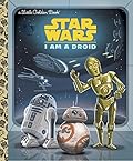 Star Wars: I Am a Droid