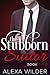 The Stubborn Suitor, Book 3...