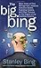 The Big Bing by Stanley Bing