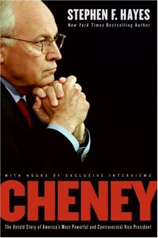 Cheney: The Untold Story of America's Most Powerful and Controversial Vice President (Hardcover)