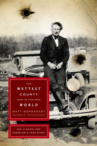 The Wettest County in the World (Hardcover)