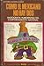 Como el mexicano no hay dos: Radiografía humorística del comportamiento nacional