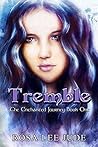 Tremble (The Enchanted Journey #1)