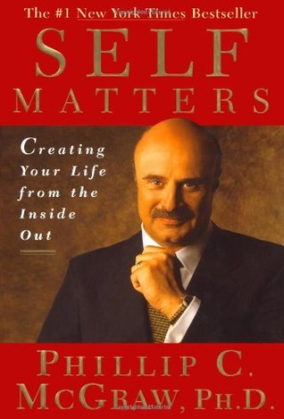 Self Matters: Creating Your Life from the Inside Out (Hardcover)
