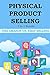 PHYSICAL PRODUCT SELLING - 2016 (2 in 1): FBA AMAZON VS. EBAY SELLING BUNDLE