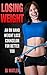 Losing Weight by B.J. Watler