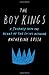 The Boy Kings by Katherine Losse