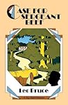 Case for Sergeant Beef: A Sergeant Beef Mystery