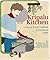 Kripalu Kitchen a Natural Foods Cookbook and Nutritional Guide