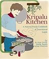 Kripalu Kitchen a Natural Foods Cookbook and Nutritional Guide