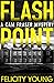 Flashpoint (Cam Fraser, #1)