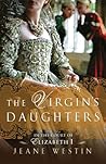 The Virgin's Daughters by Jeane Westin