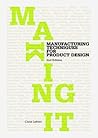 Making It: Manufa...