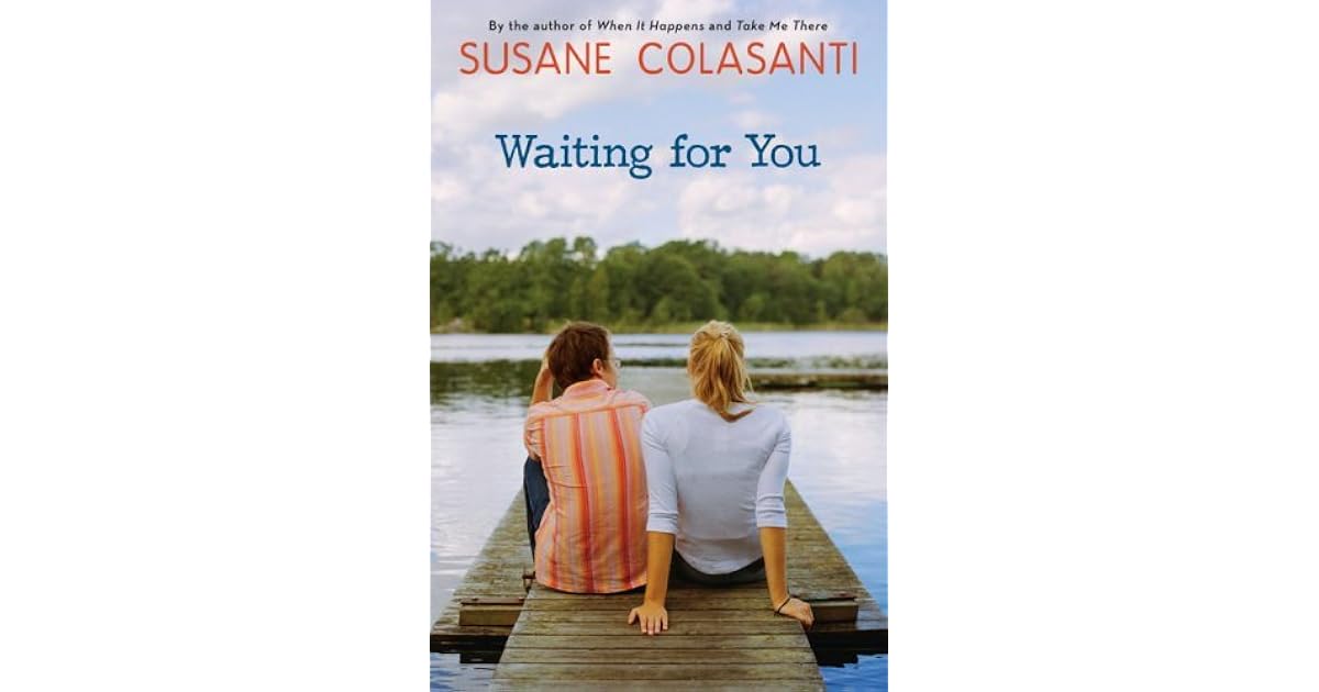 Waiting For You By Susane Colasanti