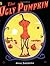 The Ugly Pumpkin by Dave Horowitz The Ugly Pumpkin by Dave Horowitz
