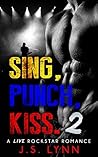 Sing, Punch, Kiss 2