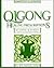 Qi Gong Healing Prescriptions