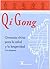 Qi Gong (Spanish Edition)