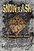 Snow & Ash (Endless Winter #1)