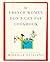 French Women Don't Get Fat Cookbook