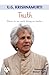U.G. Krishnamurti: Truth : ...
